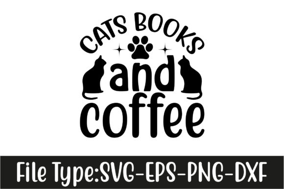 Cat Svg Design, Cats Books and Coffee