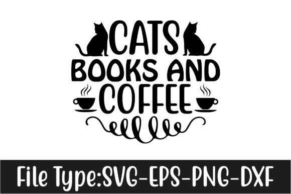 Cat Svg Design, Cats Books and Coffee