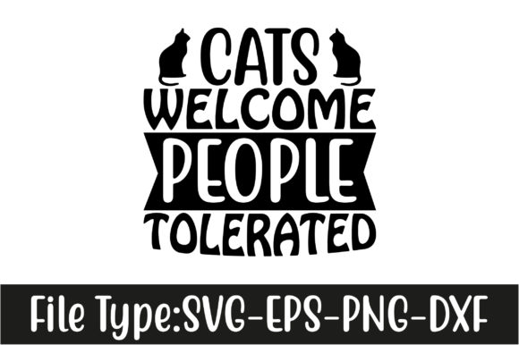 Cat Svg Design, Cats Welcome People Tole