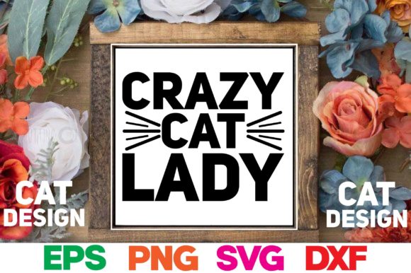 Cat SVG Design.Crazy Cat Lady