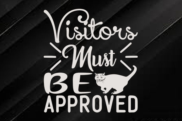 Cat Svg Design, Visitors Must Be