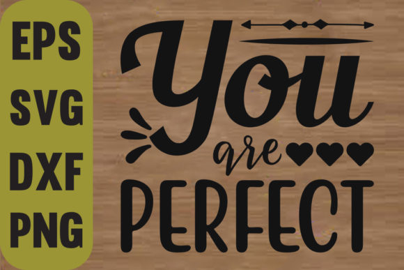 Cat Svg Design, You Are Perfect