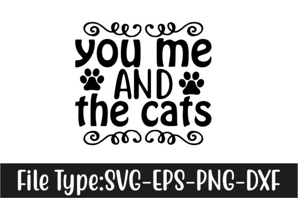 Cat Svg Design, You Me and the Cats